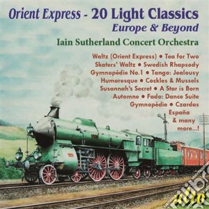 Orient Express: Light Classics, Europe & Beyond cd musicale di Autori Vari