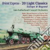 Orient Express: Light Classics, Europe & Beyond cd musicale di Autori Vari
