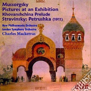 Modest Mussorgsky / Igor Stravinsky - Pictures At An Exhibition / Petrushka cd musicale di Mussorgsky Modest