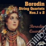 Alexander Borodin - String Quartets Nos.1 & No.2