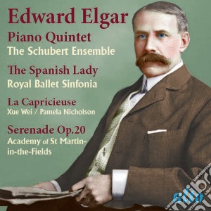 Edward Elgar - Piano Quintet, Spanish Lady Suite, La Capricieuse, Elegy & Serenade Op.20 cd musicale di Edward Elgar