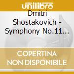 Dmitri Shostakovich - Symphony No.11 The Year 1905 cd