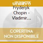 Fryderyk Chopin - Vladimir Ashkenazy Spielt Chopin cd