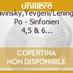 Mravinsky,Yevgeni/Leningrad Po - Sinfonien 4,5 & 6 (2 Cd) cd musicale di Mravinsky,Yevgeni/Leningrad Po