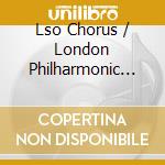 Lso Chorus / London Philharmonic Choir - Berlioz: Grande Messe Des Morts/'Requiem (2 Cd) cd musicale