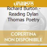 Richard Burton - Reading Dylan Thomas Poetry cd