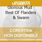 Glorious Mud - Best Of Flanders & Swann cd