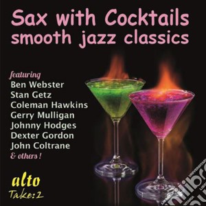 Ben Webster - Sax With Cocktails cd musicale di Webster Ben