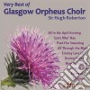 Very Best Of Glasgow Orpheus Choir / Various cd