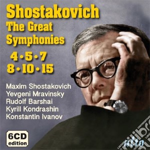 Dmitri Shostakovich - The Great Symphonies Nos.4, 5, 7, 8, 10, 15 (6 Cd) cd musicale di Shostakovich Dmitri