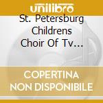 St. Petersburg Childrens Choir Of Tv And Radio - Banevich And Smirnov: Choral Works cd
