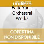 Falik Yuri - Orchestral Works cd