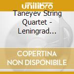 Taneyev String Quartet - Leningrad String Quartets
