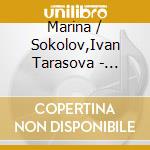 Marina / Sokolov,Ivan Tarasova - Mieczyslaw Weinberg: Sons For Vc & Pno 1 & 2 cd