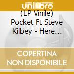 (LP Vinile) Pocket Ft Steve Kilbey - Here In Noiseville vinile