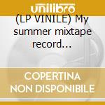 (LP VINILE) My summer mixtape record 12'+cdr+bag cd