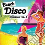 Beach Disco Sessions Vol.5 cd