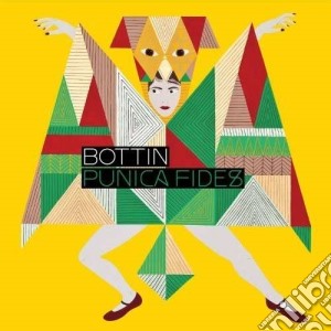 Bottin - Punica Fides cd musicale di Bottin