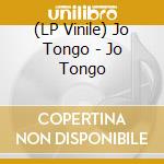 (LP Vinile) Jo Tongo - Jo Tongo vinile
