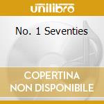 No. 1 Seventies cd musicale