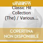 Classic Hit Collection (The) / Various (5 Cd) cd