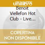 Benoit Viellefon Hot Club - Live At The Quecumbar cd