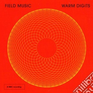 Field Music And Warm - Bbc Radio 3 Late Junction Session cd musicale di Field Music And Warm