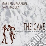 Marilena Paradisi & Ivan Macera - The Cave