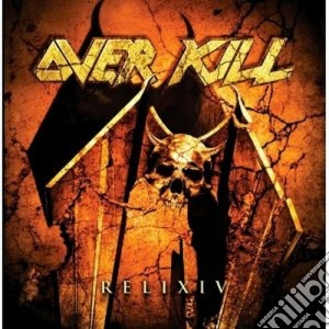 Overkill - Relix Iv cd musicale di Overkill