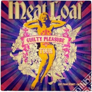 Meat Loaf - Guilty Pleasure Tour - Live From Sydney (2 Cd) cd musicale di Meat Loaf
