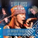 Guns N' Roses - Live To Air cd