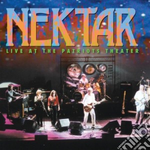 Nektar - Live At The Patriots Theater (2 Cd) cd musicale di Nektar