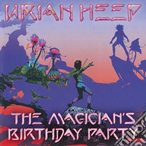 Uriah Heep - The Magician'S Birthday Party cd musicale di Uriah Heep