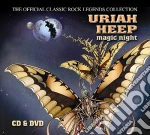 Uriah Heep - Magic Night (Cd+Dvd) cd