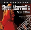Steve Marriott's Packet Of Three - Live From London cd