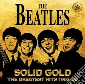 Beatles (The) - Solid Gold (2 Cd) cd musicale di Beatles (The)