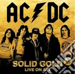 Ac/Dc - Solid Gold - Live On Air (2 Cd) cd