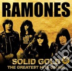 Ramones (The) - Solid Gold - The Greatest Hits On Air (2 Cd)
