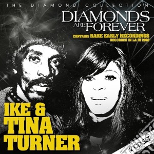 Ike & Tina Turner - Diamonds Are Forever (2 Cd) cd musicale di Tina Ike & turner
