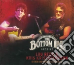 Lou Reed & Kris Kristofferson - The Bottom Line Archive (2 Cd) cd
