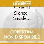 Sircle Of Silence - Suicide Candyman cd