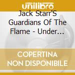 Jack Starr'S Guardians Of The Flame - Under A Savage Sky cd