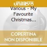 Various - My Favourite Christmas Album (2 Cd) cd musicale di Various