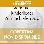 Various - Kinderlieder Zum Schlafen & Tr?Umen cd