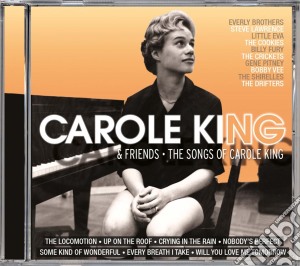 Carole King & Friends - The Songs Of Carole King cd musicale di Carole King & Friends