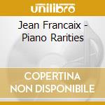 Jean Francaix - Piano Rarities cd