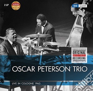 (LP Vinile) Oscar Peterson Trio - Live In Cologne 1963 (2 Lp) lp vinile di Oscar Peterson Trio