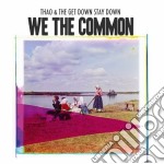 Thao & The Get Down Stay Down - We The Common