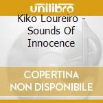 Kiko Loureiro - Sounds Of Innocence cd