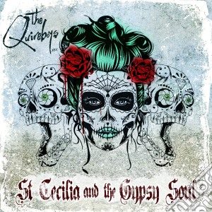 Quireboys (The) - St Cecilia & The Gypsy Soul (4 Cd) cd musicale di Quireboys